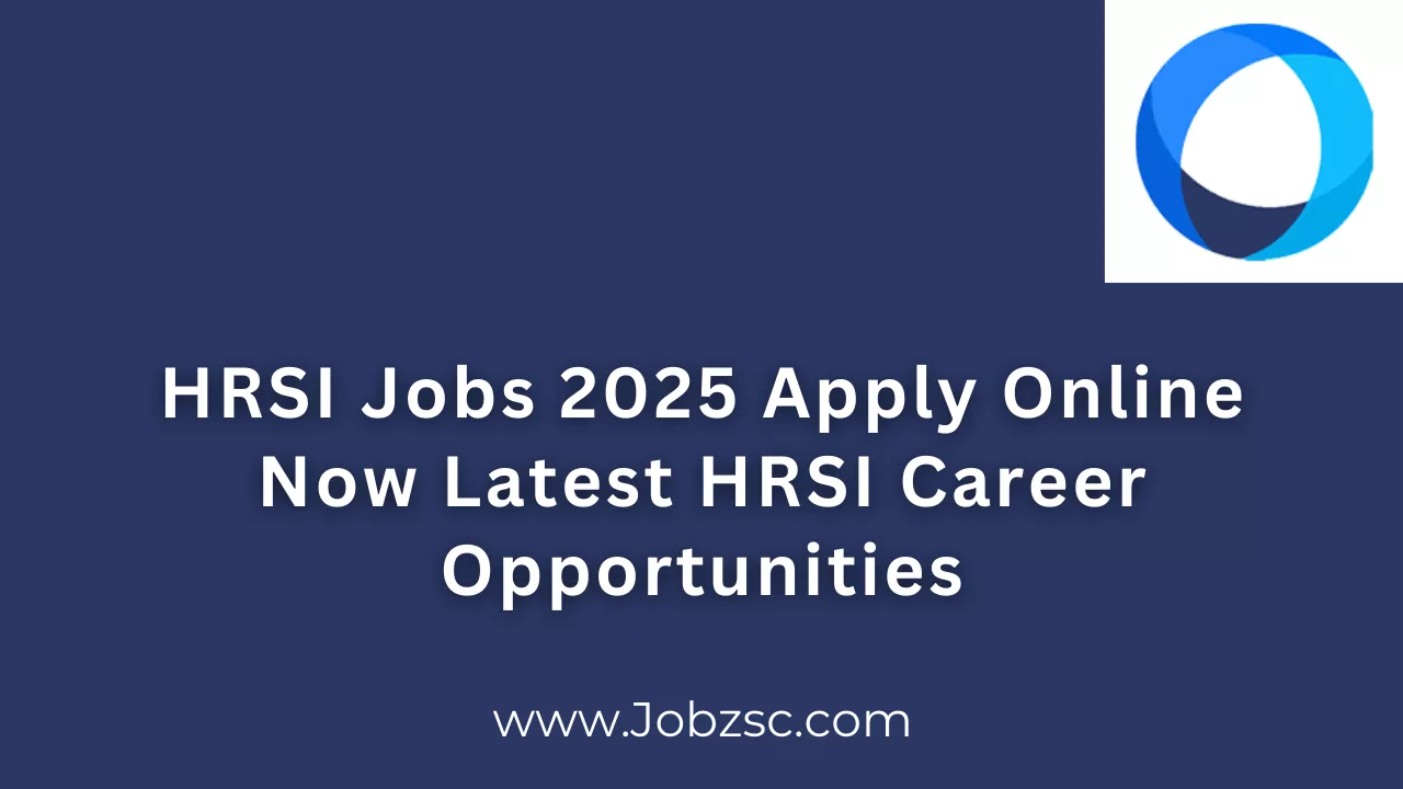 HRSI Jobs 2025 Apply Online Now Latest HRSI Career Opportunities
